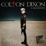COLTON DIXON – A MESSENGER