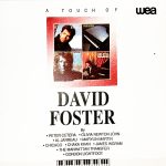 DAVID FOSTER – A TOUCH OF DAVID FOSTER