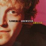 LINCOLN BREWSTER – AMAZED