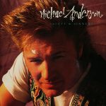 MICHAEL ANDERSON – SAINTS & SINNERS
