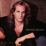 MICHAEL BOLTON – THE ONE THING