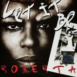 ROBERTA – LET IT BE