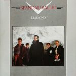 SPANDAU BALLET – DIAMOND
