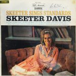 SKEETER DAVIS – SKEETER SINGS STANDARDS
