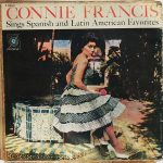 Connie Francis – Sings Spanish AND Latin American Favorites
