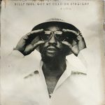 BILLY PAUL – GOT MY HEAD ON STRAIGHT