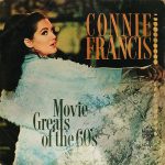 Connie Francis	– Movie Greats Of The 60s