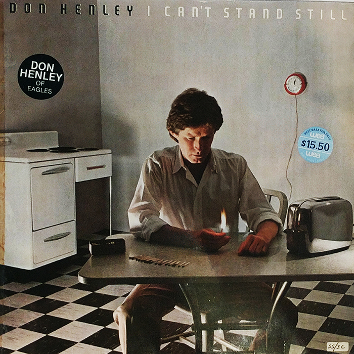 SYOKSYOKSONGSONG, Don Henley, I Cant Stand Still, ASYLUM RECORDS, GERMANY, 1982, VINTAGE CLASSIC ROCK, POP MUSIC, FRONT COVER RECORD