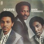 O’Jays – Back Stabbers