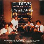 THE FUREYS AND DAVEY ARTHUR – AT THE END OF THE DAY