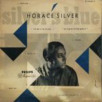 HORACE SILVER – SILVER BLUE